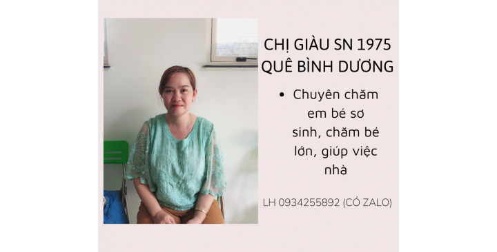 CHỊ GIÀU TÌM VIỆC LÀM CHĂM EM BÉ TỪ SƠ SINH